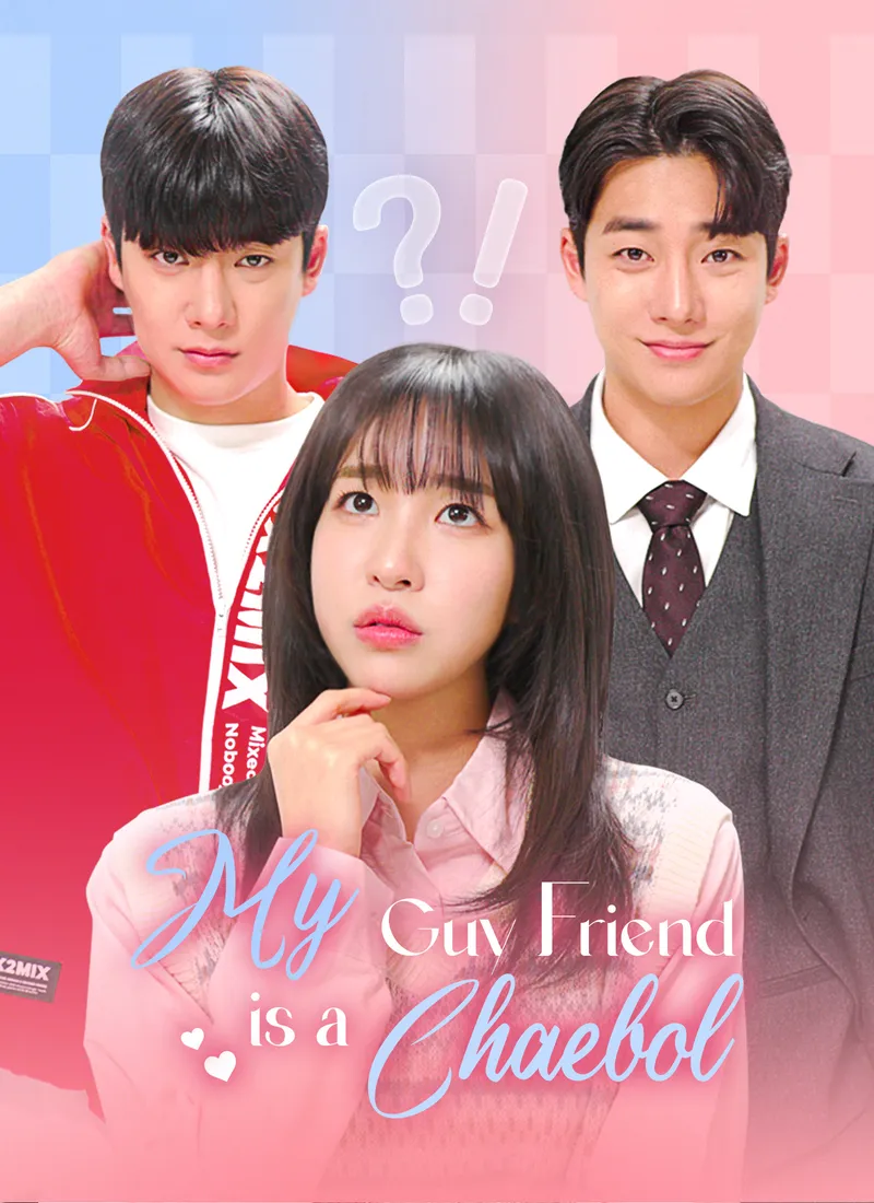 My Guy Friend is a Chaebol