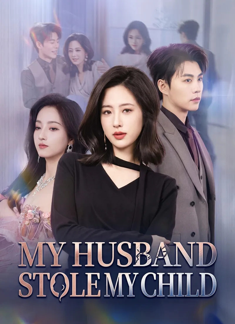 My Husband Stole My Child — poster