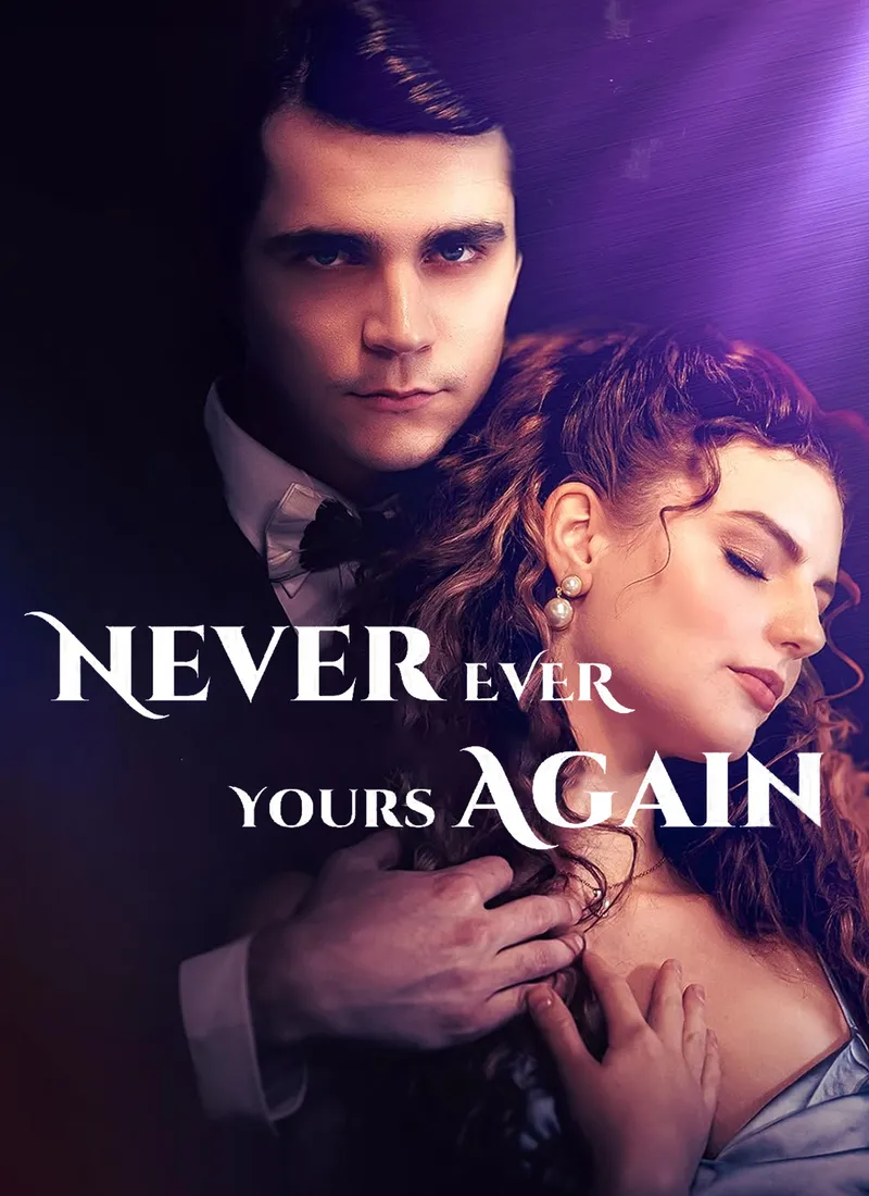 Never Ever Yours Again