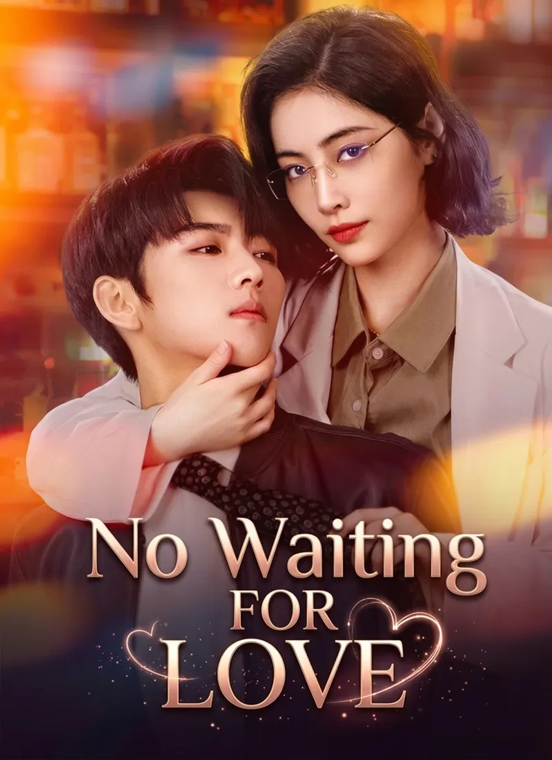 No Waiting for Love — poster