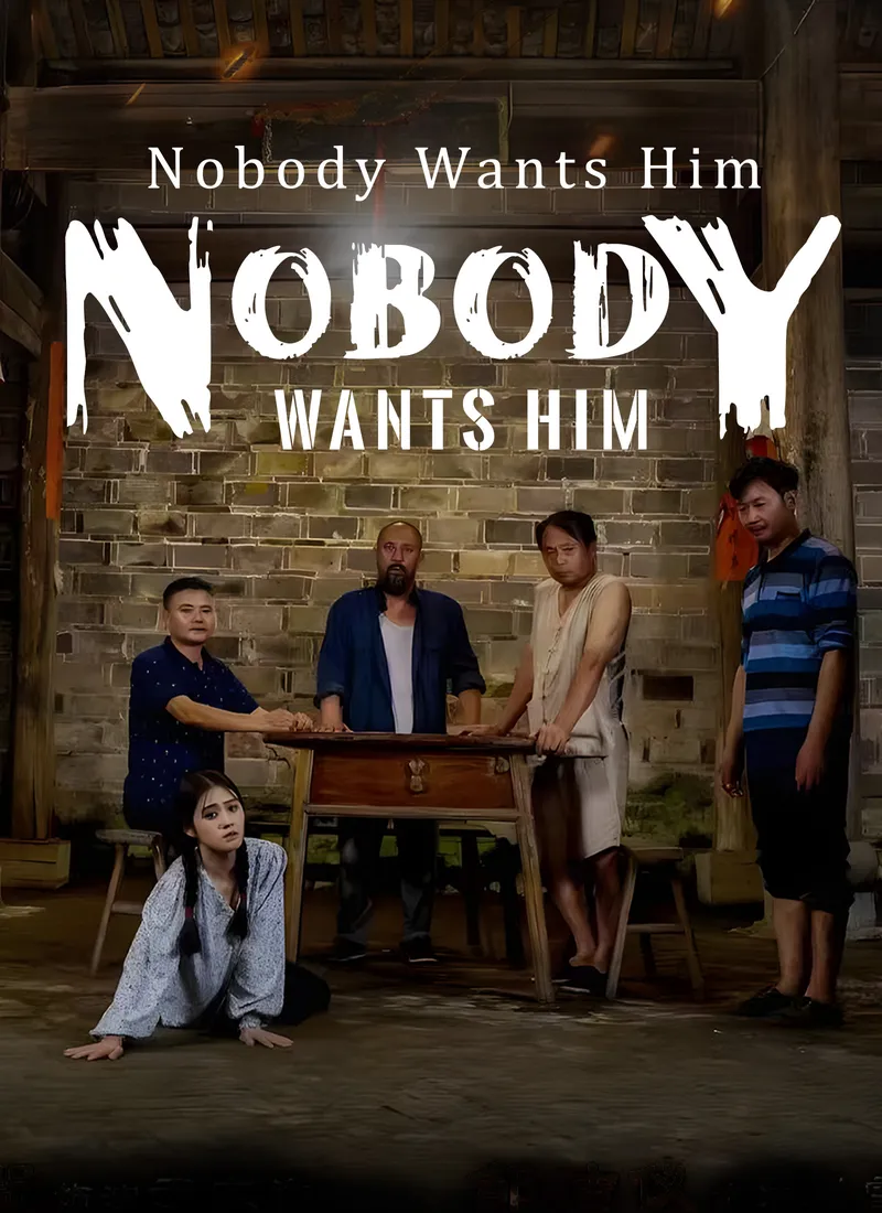 Nobody Wants Him