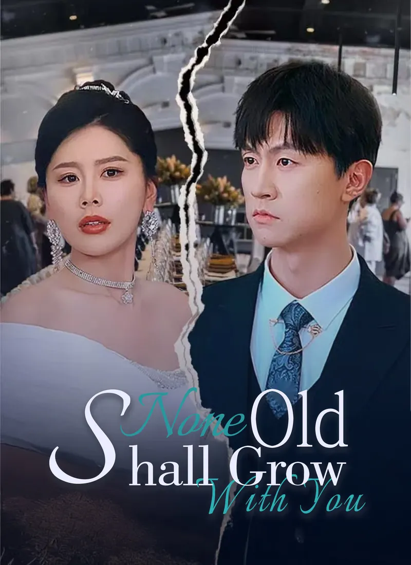 None Shall Grow Old With You — poster