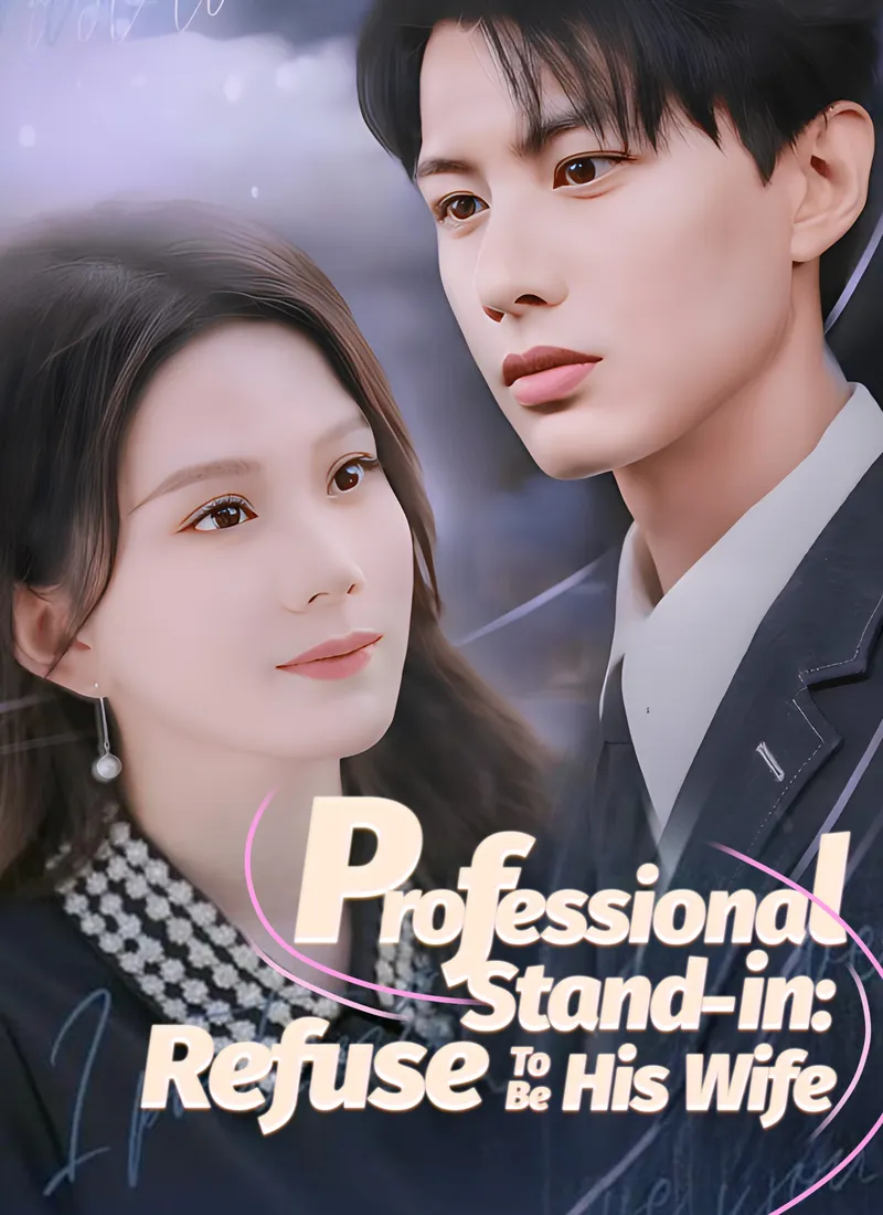 Professional Stand-in: Refuse To Be His Wife