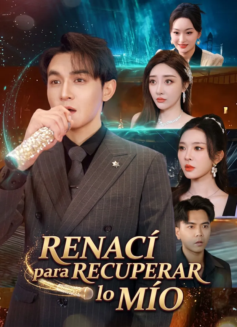Renací para recuperar lo mío — póster