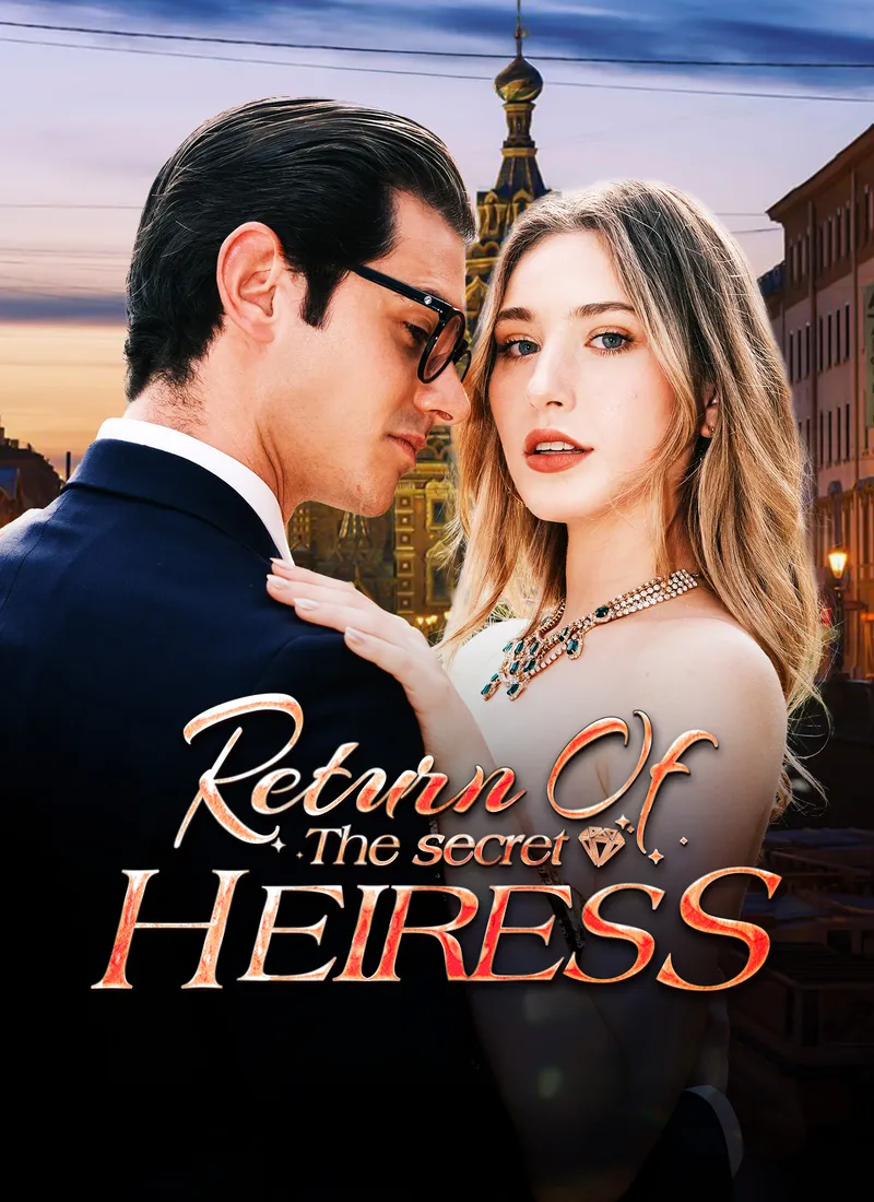 Return of the Secret Heiress