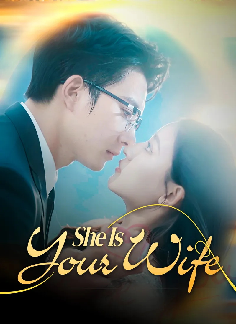 She Is Your Wife