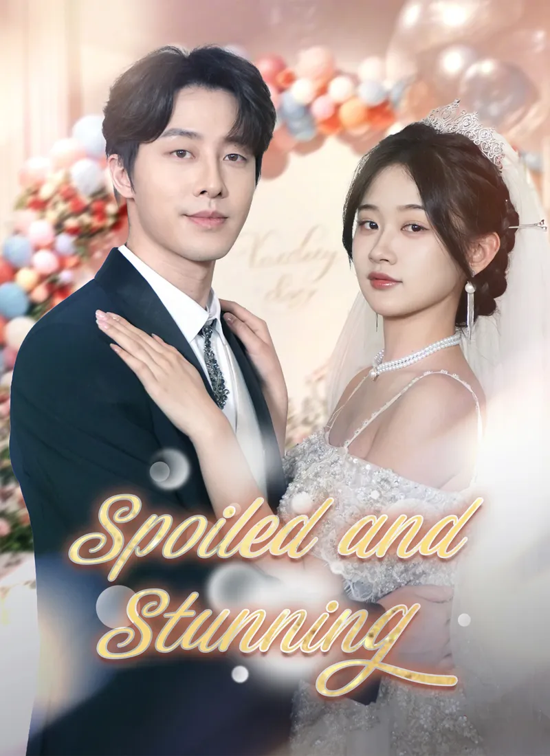 Spoiled and Stunning