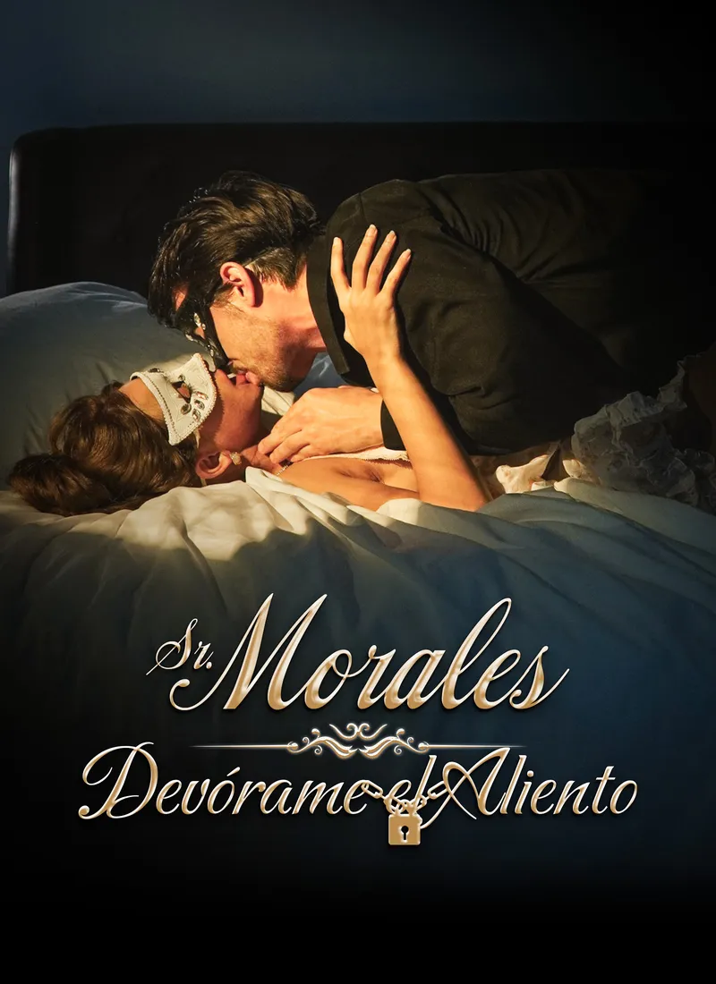 Sr. Morales, Devórame el Aliento