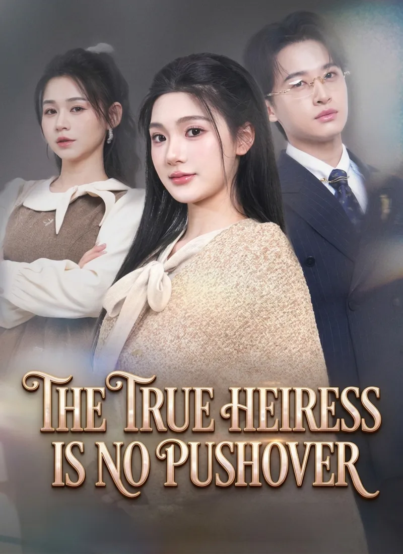 The True Heiress Is No Pushover — poster
