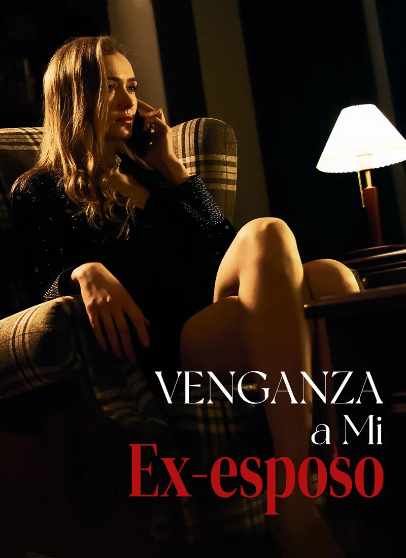 Venganza a Mi Ex-esposo