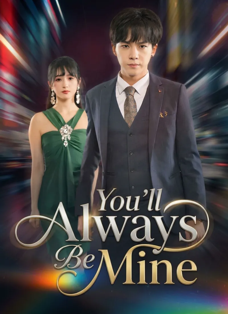 You’ll Always Be Mine — poster
