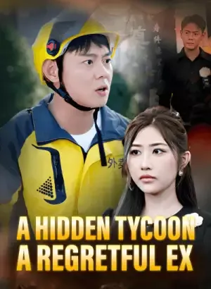 A Hidden Tycoon, A Regretful Ex