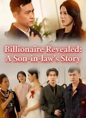 Billionaire Revealed: A Son-in-law's Story