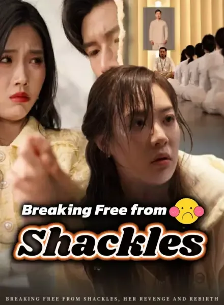 *Breaking Free from Shackles — poster