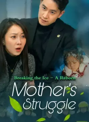 Breaking the Ice - A Reborn Mother's Struggle