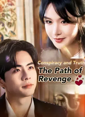 Conspiracy and Truth: The Path of Revenge