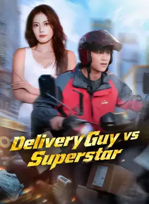 Delivery Guy vs Superstar