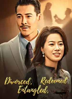 Divorced, Entangled, Redeemed