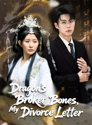 Dragon's Broken Bones, My Divorce Letter