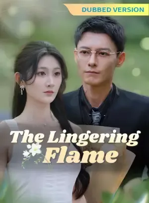 [Dubbed Version] The Lingering Flame