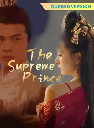 [Dubbed Version] The Supreme Prince