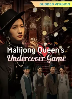 [Dubbed Version]Mahjong Queen's Undercover Game