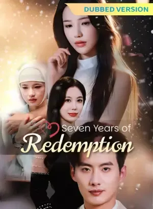 [Dubbed Version]Seven Years of Redemption