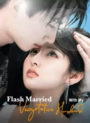 Flash Married With My Vegetative Husband