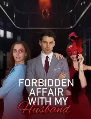 Forbidden affair with my husband