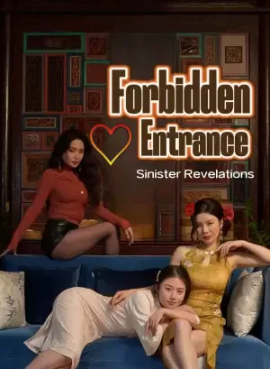 Forbidden Entrance, Sinister Revelations