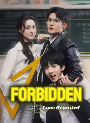 Forbidden Love Reunited