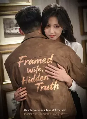 Framed Wife, Hidden Truth