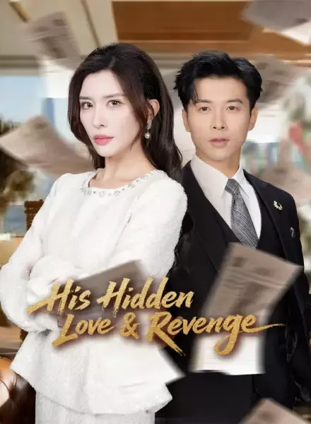 His Hidden Love & Revenge