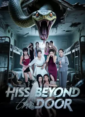 Hiss Beyond the Door