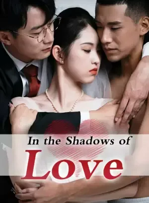 In the Shadows of Love