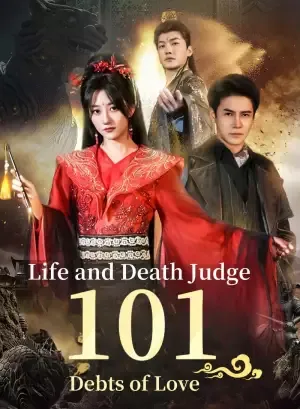Life and Death Judge: 101 Debts of Love