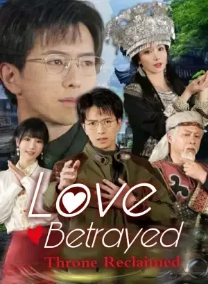 Love Betrayed, Throne Reclaimed