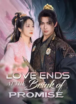 Love Ends at the Brink of Promise