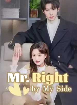 Mr. Right by My Side