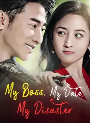 My Boss, My Date, My Disaster