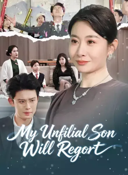 My Unfilial Son Will Regret — poster