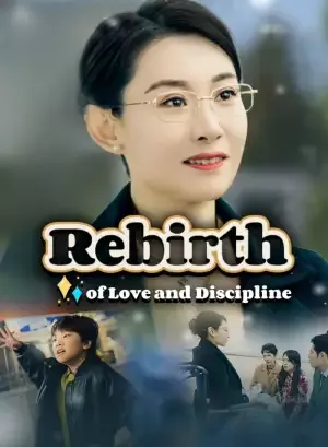 Rebirth of Love and Discipline