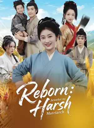Reborn: Jeweler to Harsh Matriarch