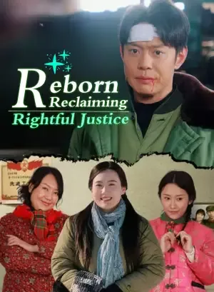 Reborn: Reclaiming Rightful Justice