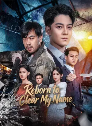 Reborn to Clear My Name