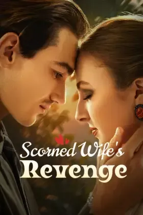Scorned Wife's Revenge