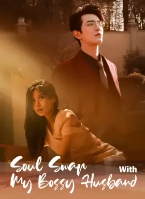 Soul Swap With My Bossy Husband