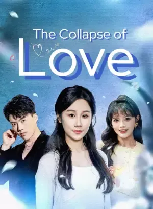 The Collapse of Love