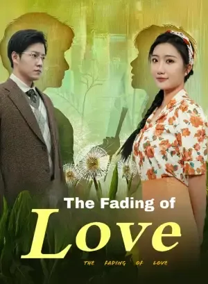The Fading of Love