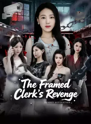 The Framed Clerk’s Revenge